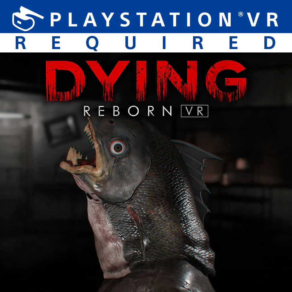 DYING：Reborn VR