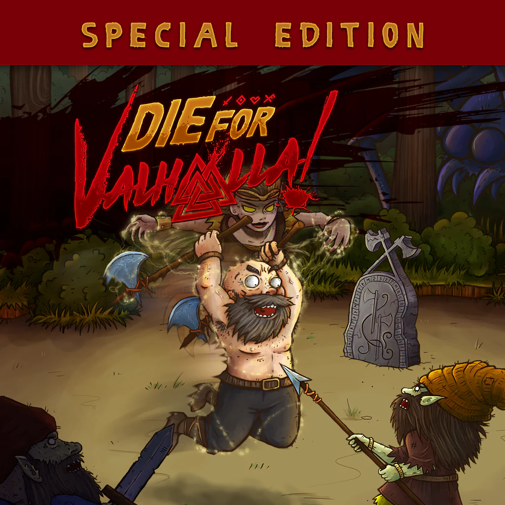 Die for Valhalla!