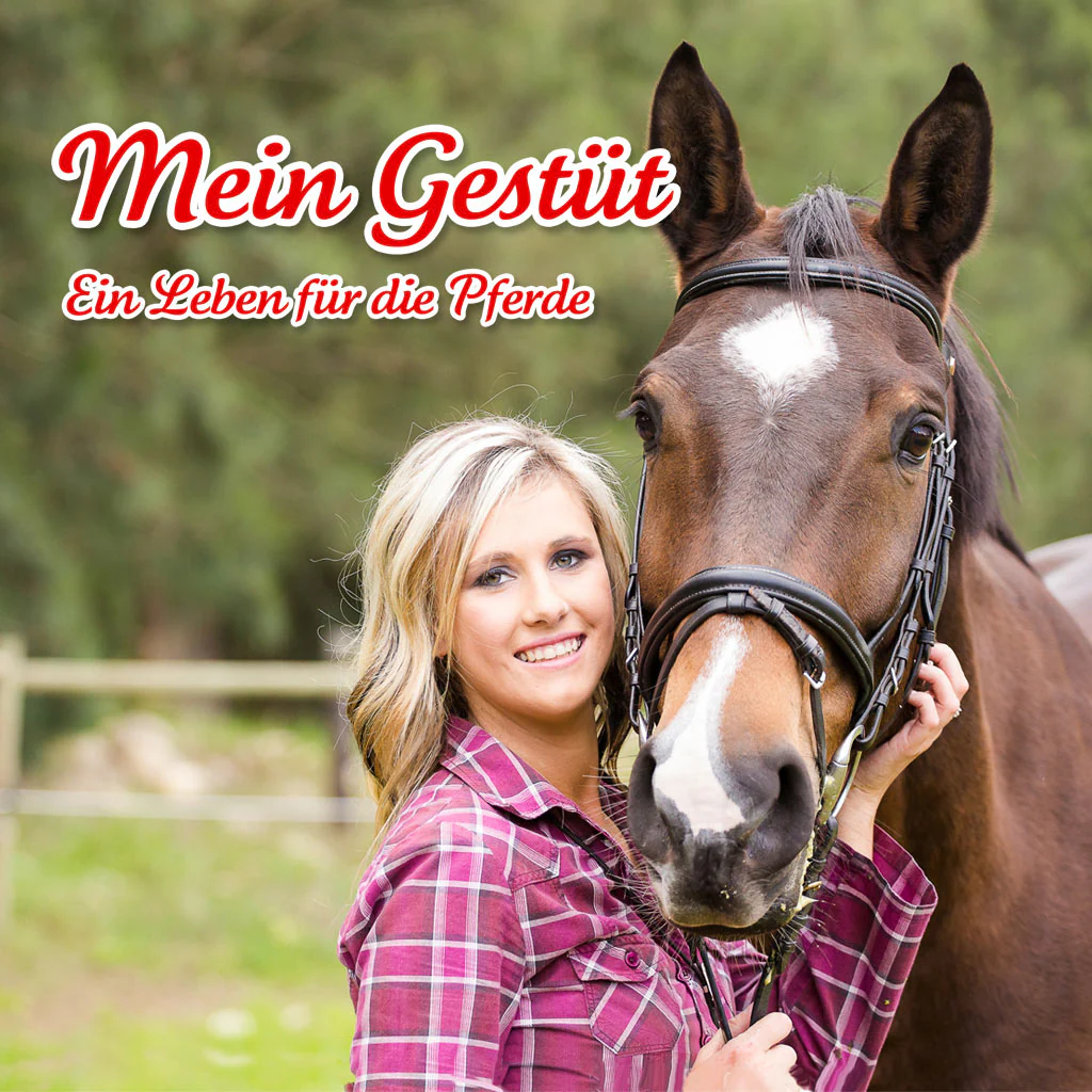 Mein Gestüt – Ein Leben für die Pferde