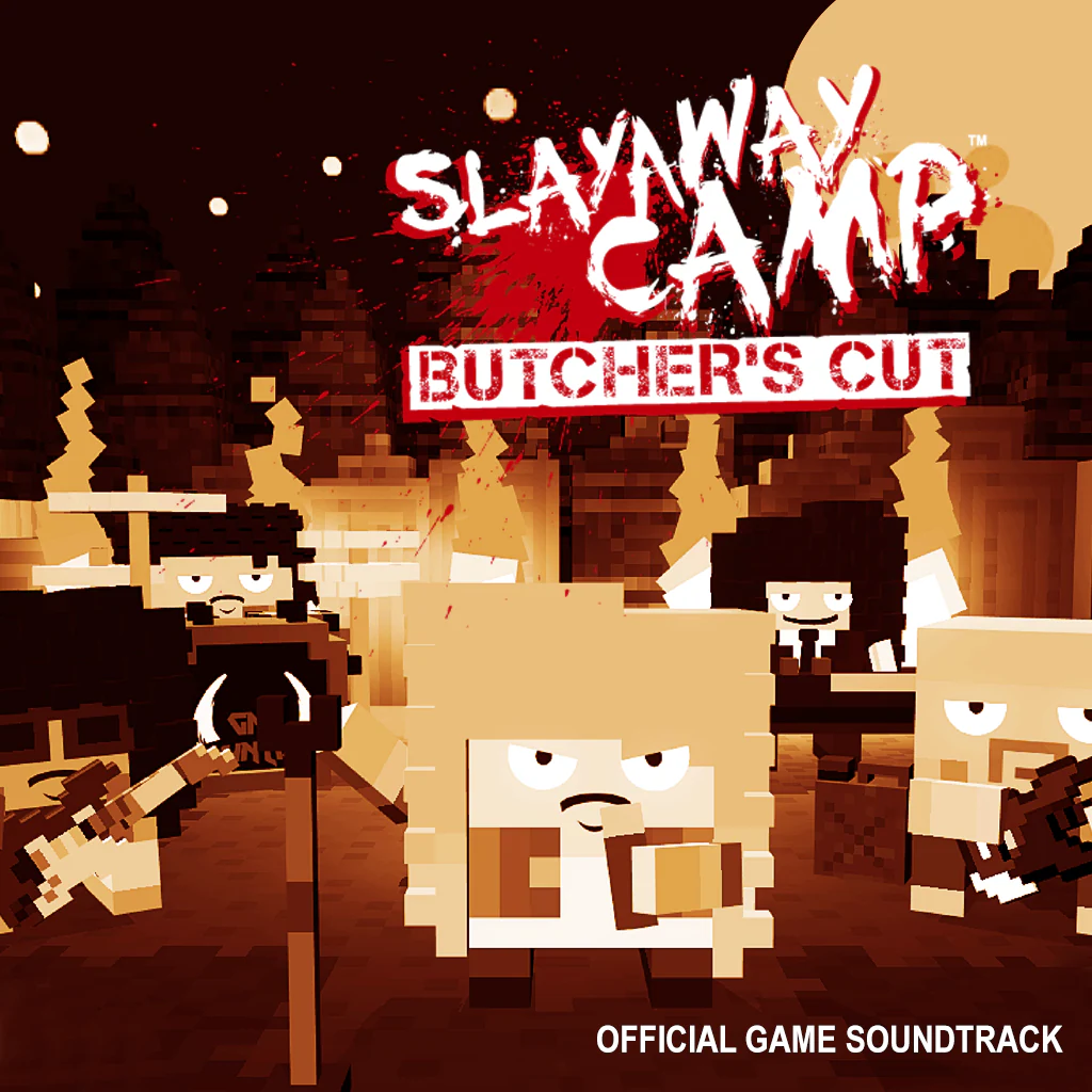 Slayaway Camp: Butcher's Cut Original Soundtrack