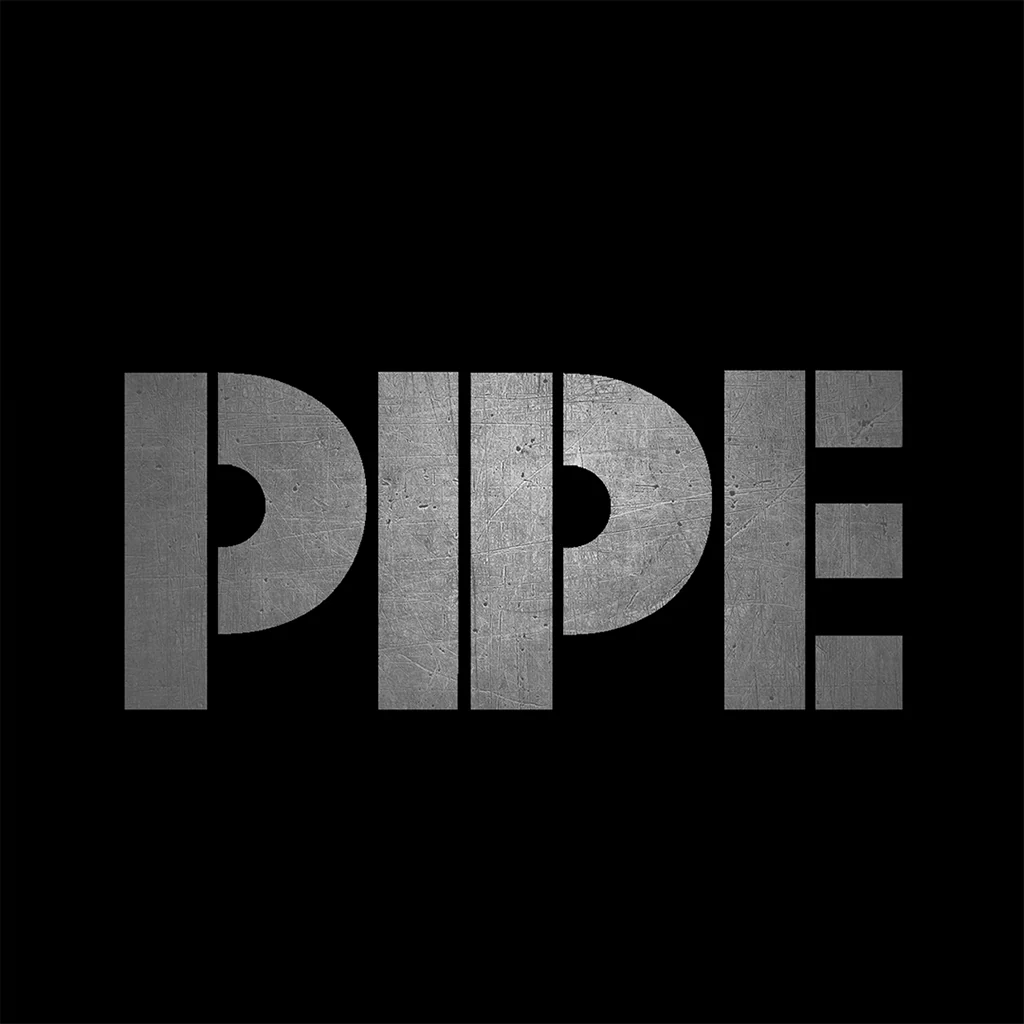 PIPE (English Ver.)