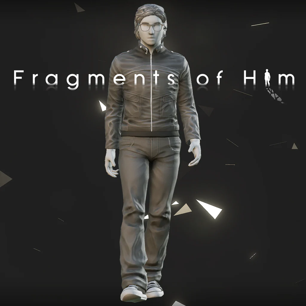 Fragments of Him