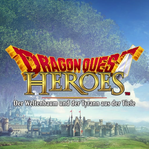 DRAGON QUEST HEROES: Der Weltenbaum und der Tyrann aus der Tiefe