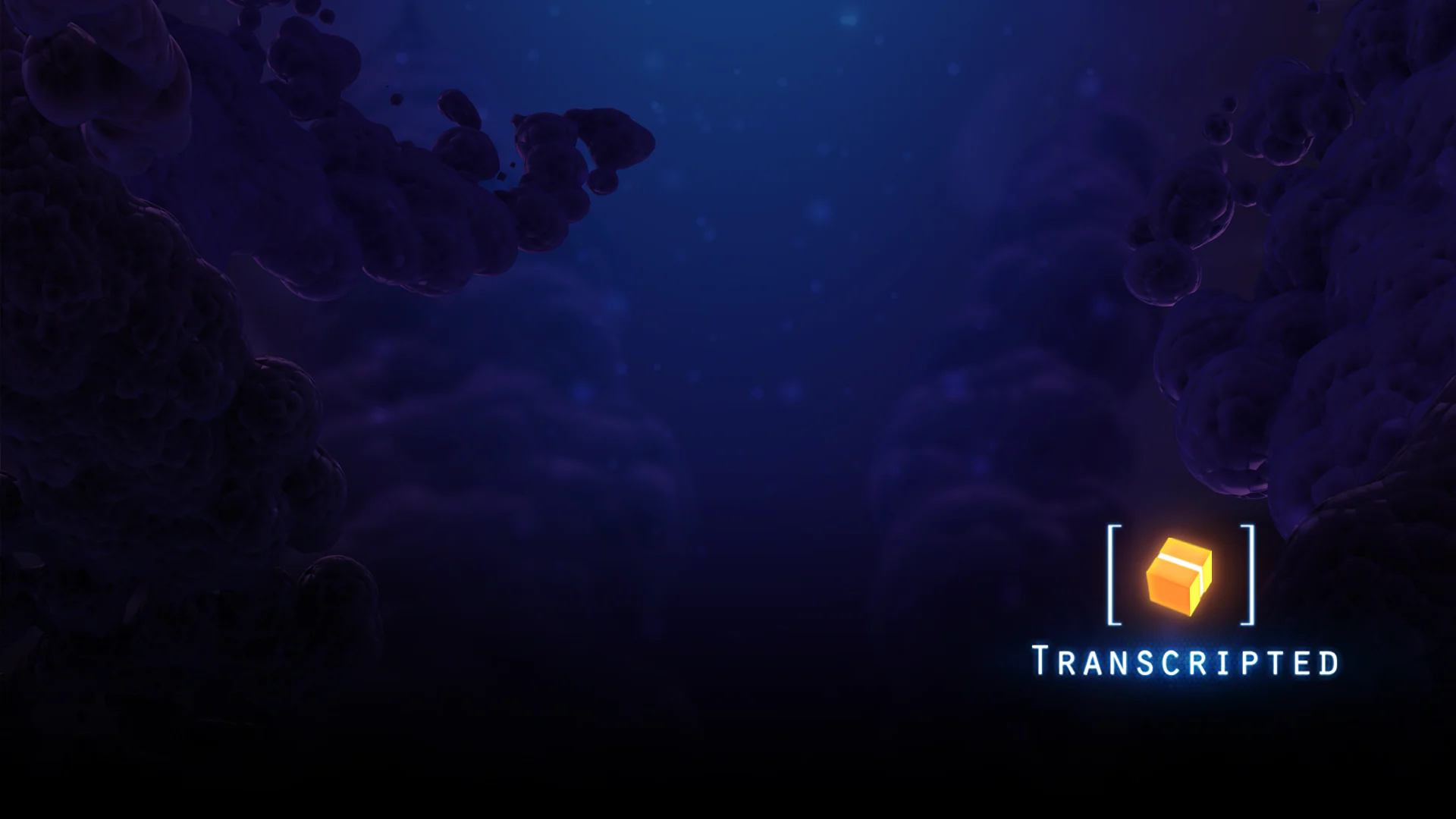 Transcripted