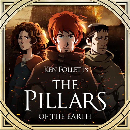 Ken Follett's The Pillars of the Earth