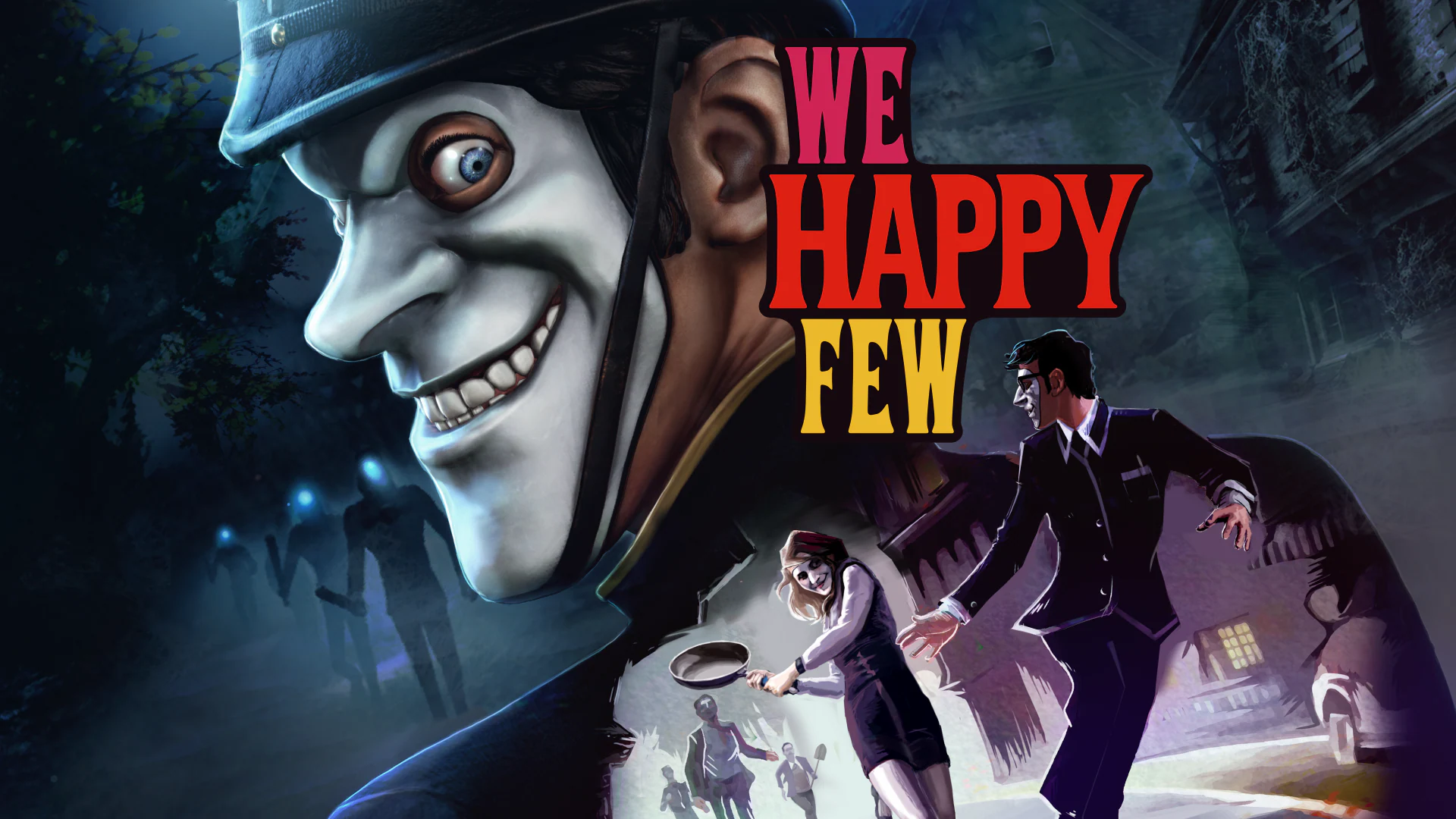 We Happy Few