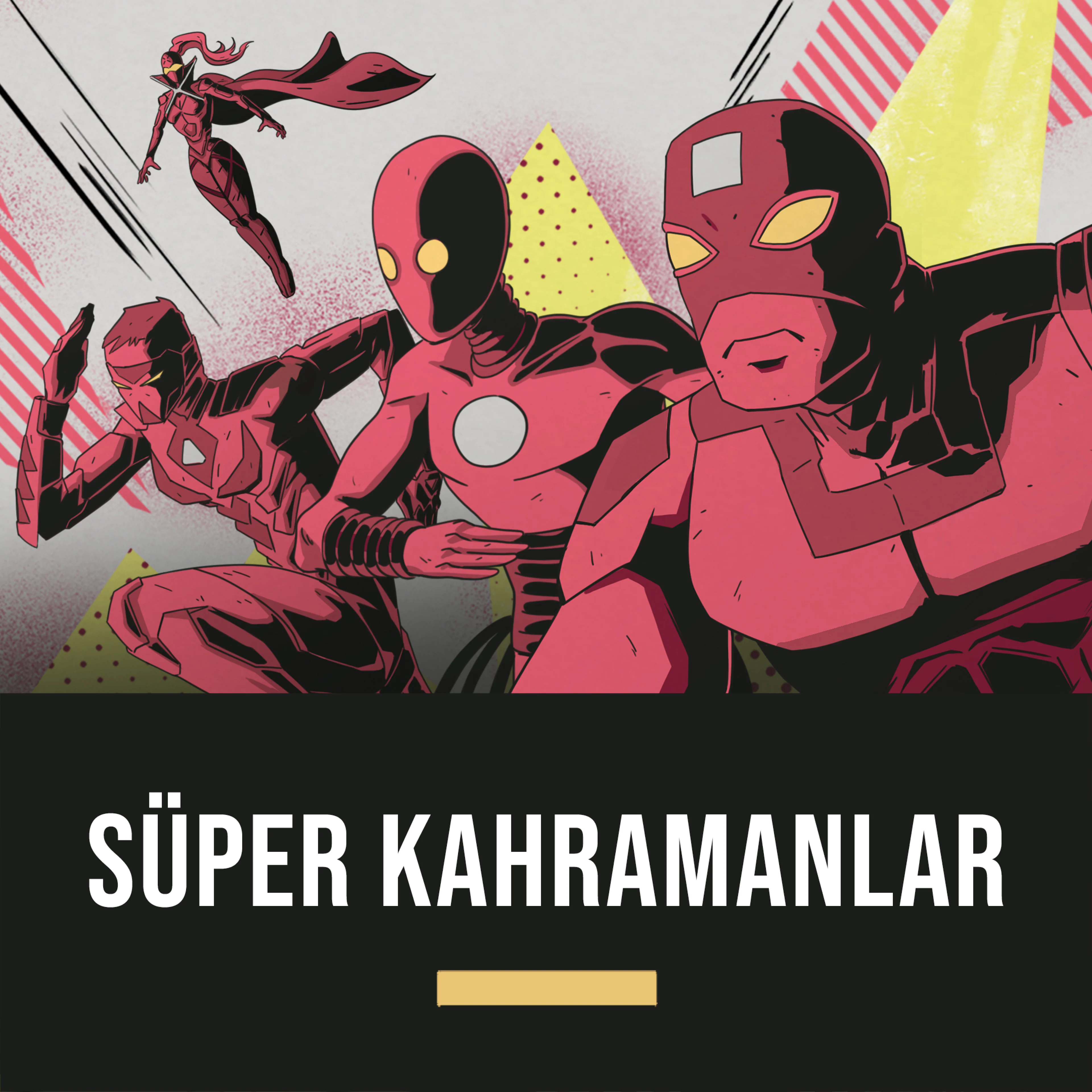 Süper Kahramanlar