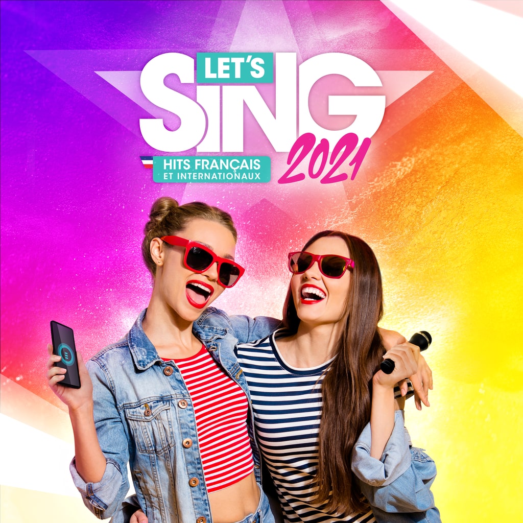 Let's Sing 2021 Hits Français et Internationaux