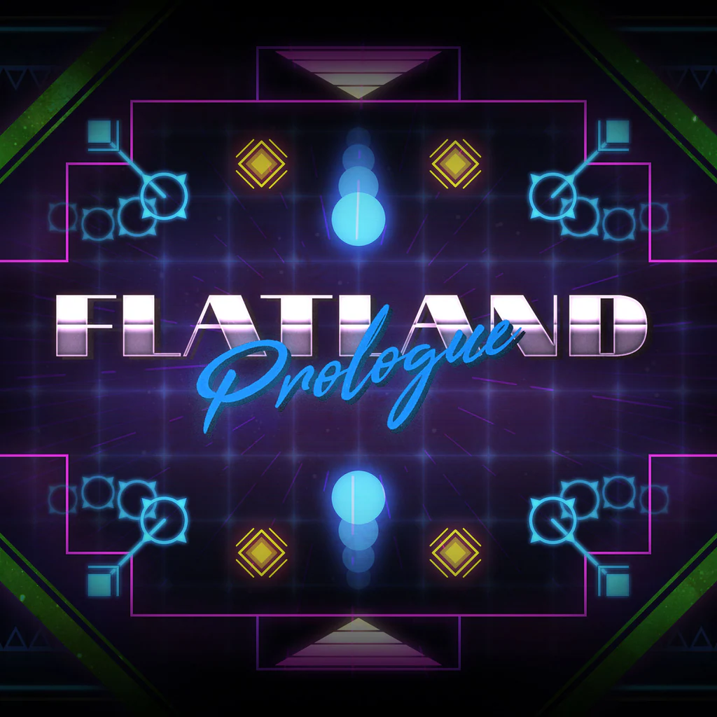 FLATLAND: Prologue