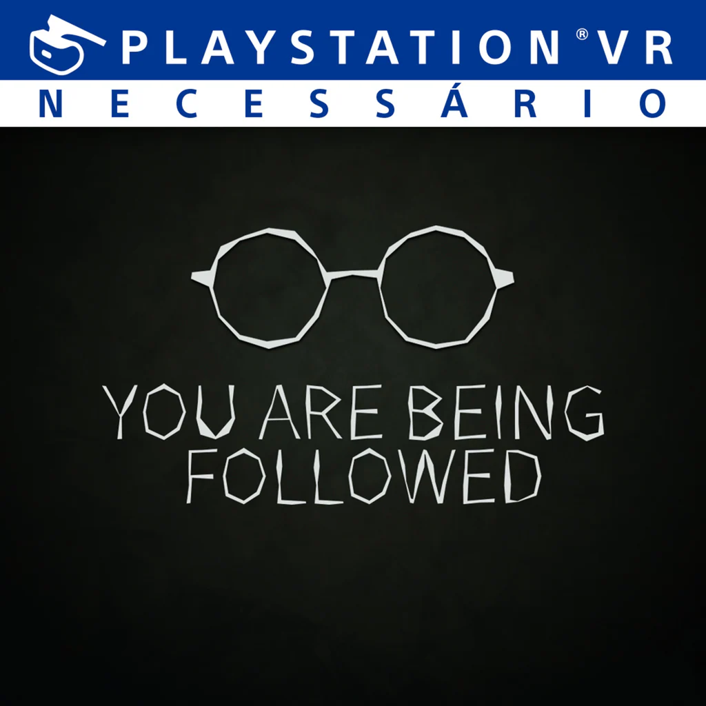 YOU ARE BEING FOLLOWED