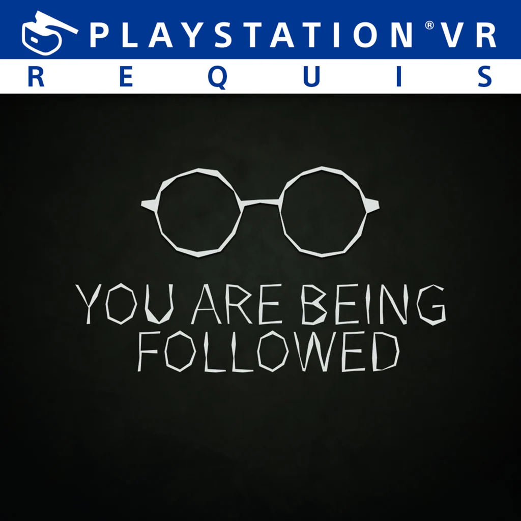 YOU ARE BEING FOLLOWED