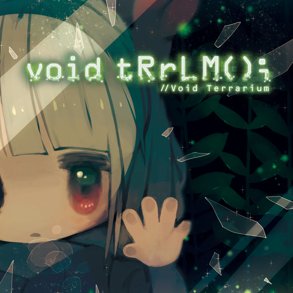 void tRrLM(); // Void Terrarium