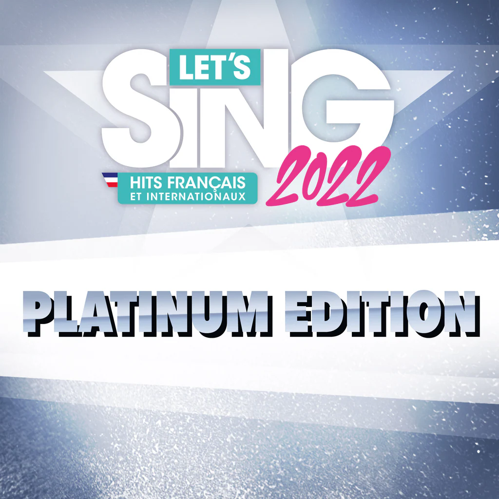 Let's Sing 2022 Hits Français et Internationaux Platinum Edition