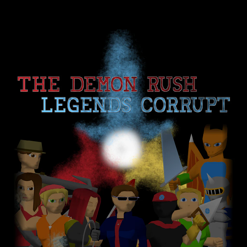 The Demon Rush: Legends Corrupt