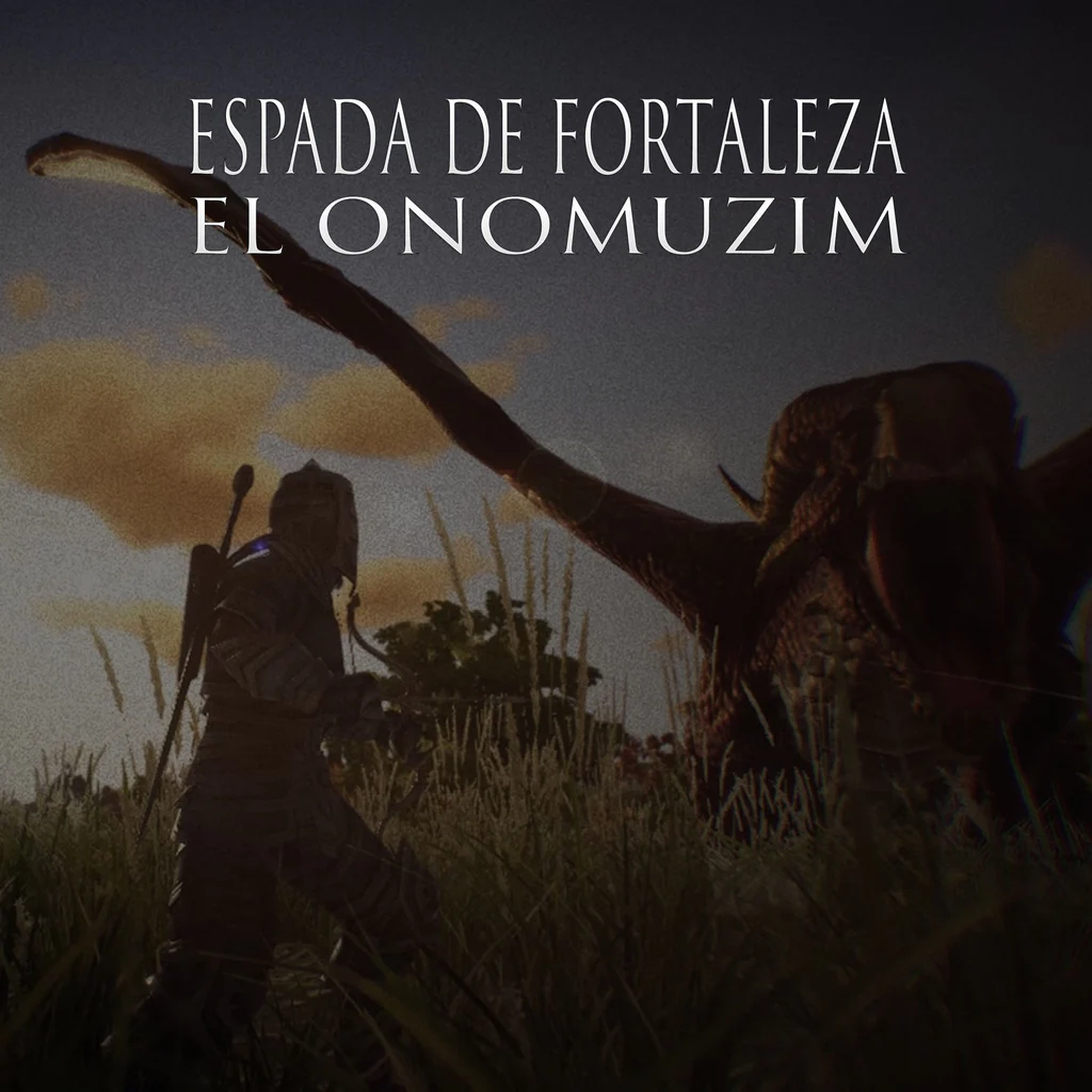 Espada de fortaleza: El Onomuzim