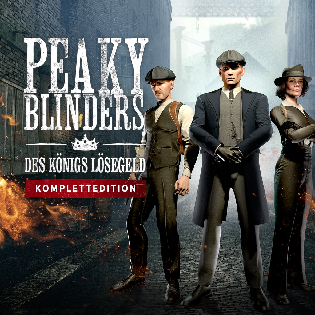 Peaky Blinders: Des Königs Lösegeld Komplettedition