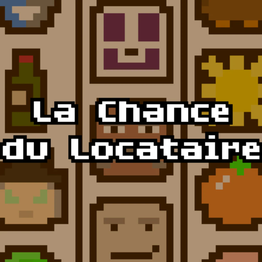 La Chance du Locataire