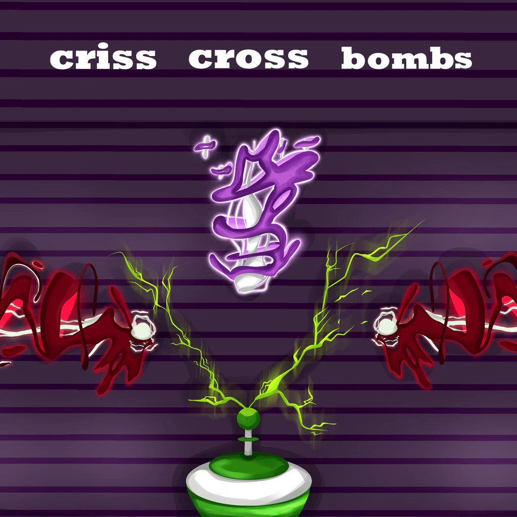 Criss Cross Bomb