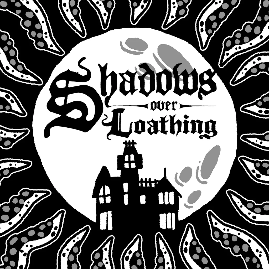 Shadows Over Loathing