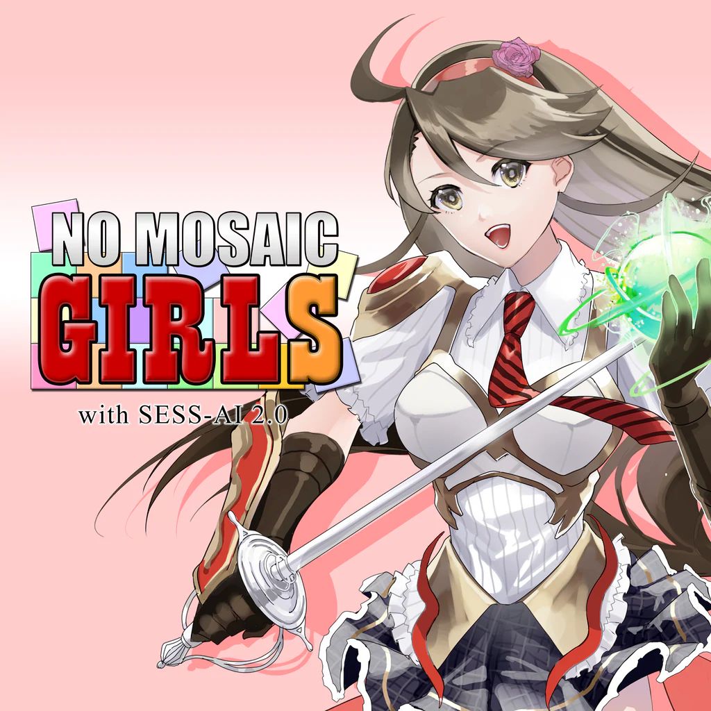 NO MOSAIC GIRLS with SESS-AI 2.0