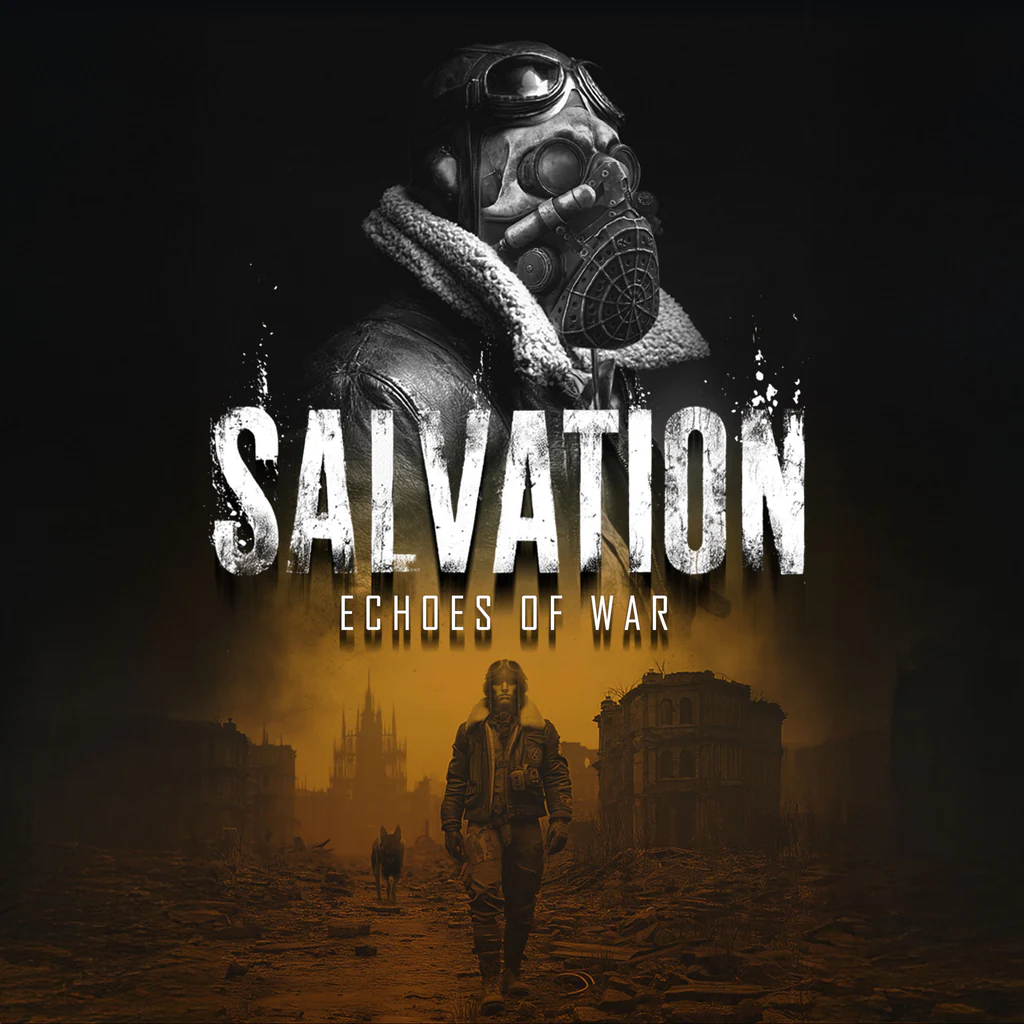 Salvation: Echoes of War