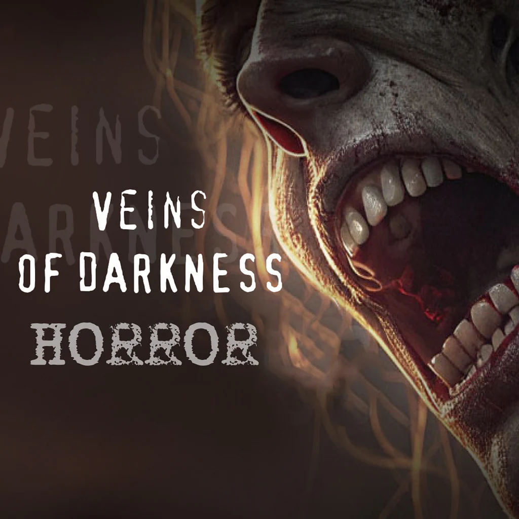 Veins of DARKNESS HORROR