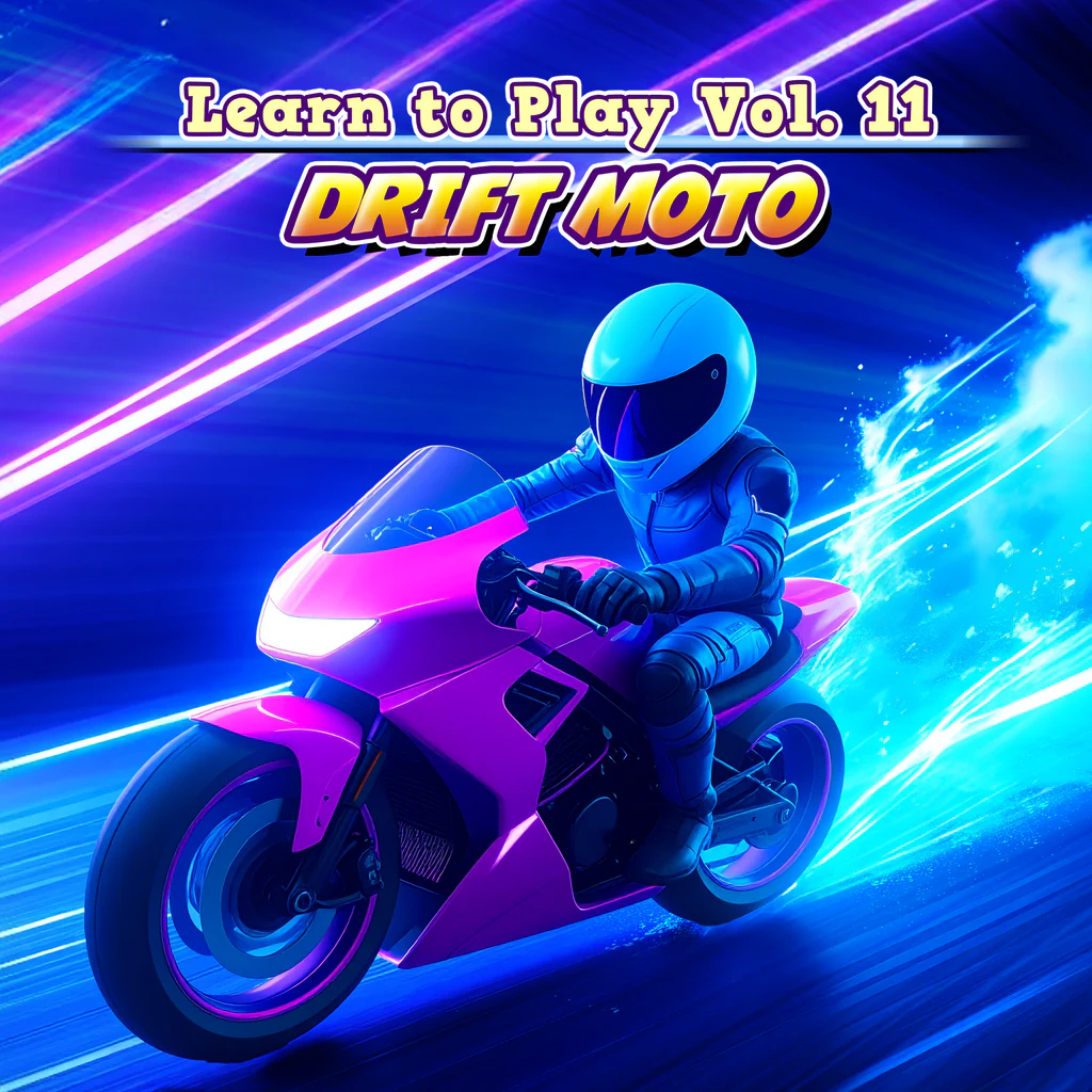 Learn to Play Vol. 11 - Drift Moto