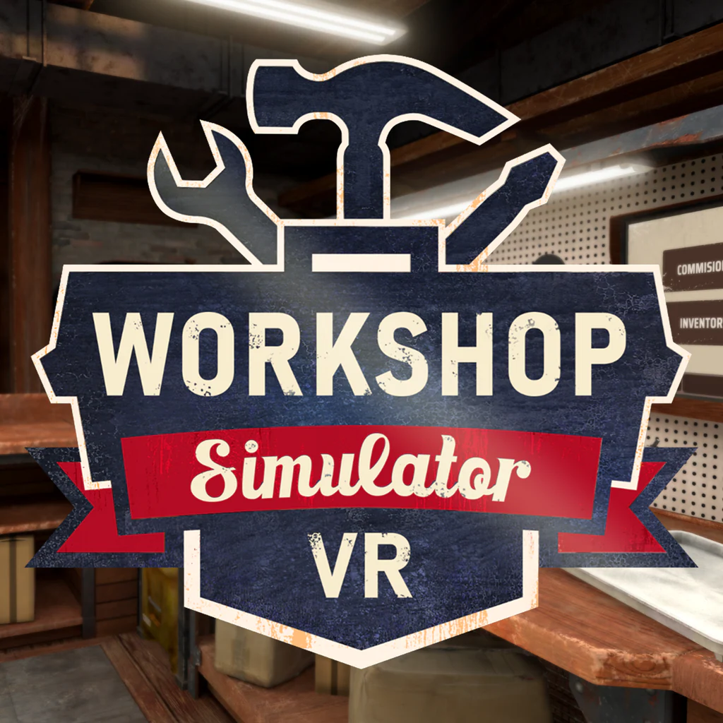 Workshop Simulator VR