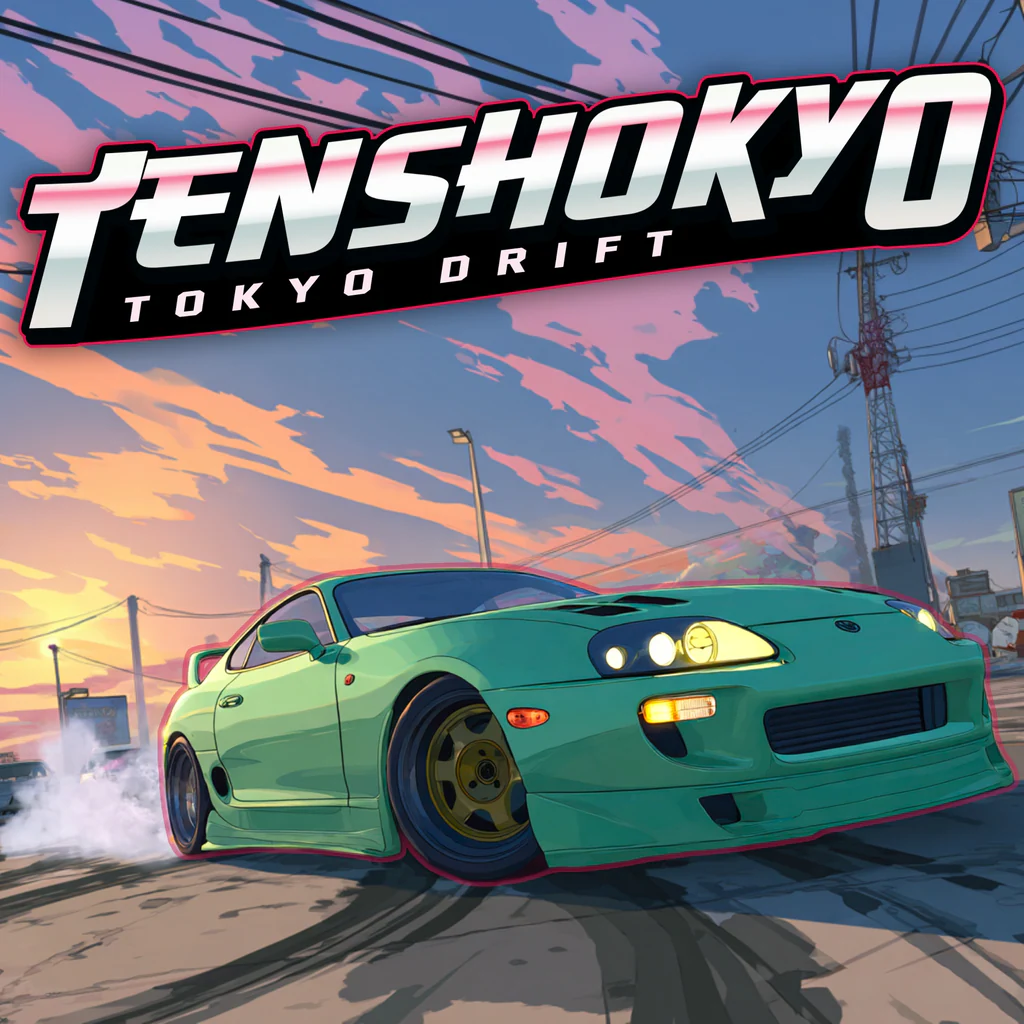 Tenshokyo: Tokyo Drift