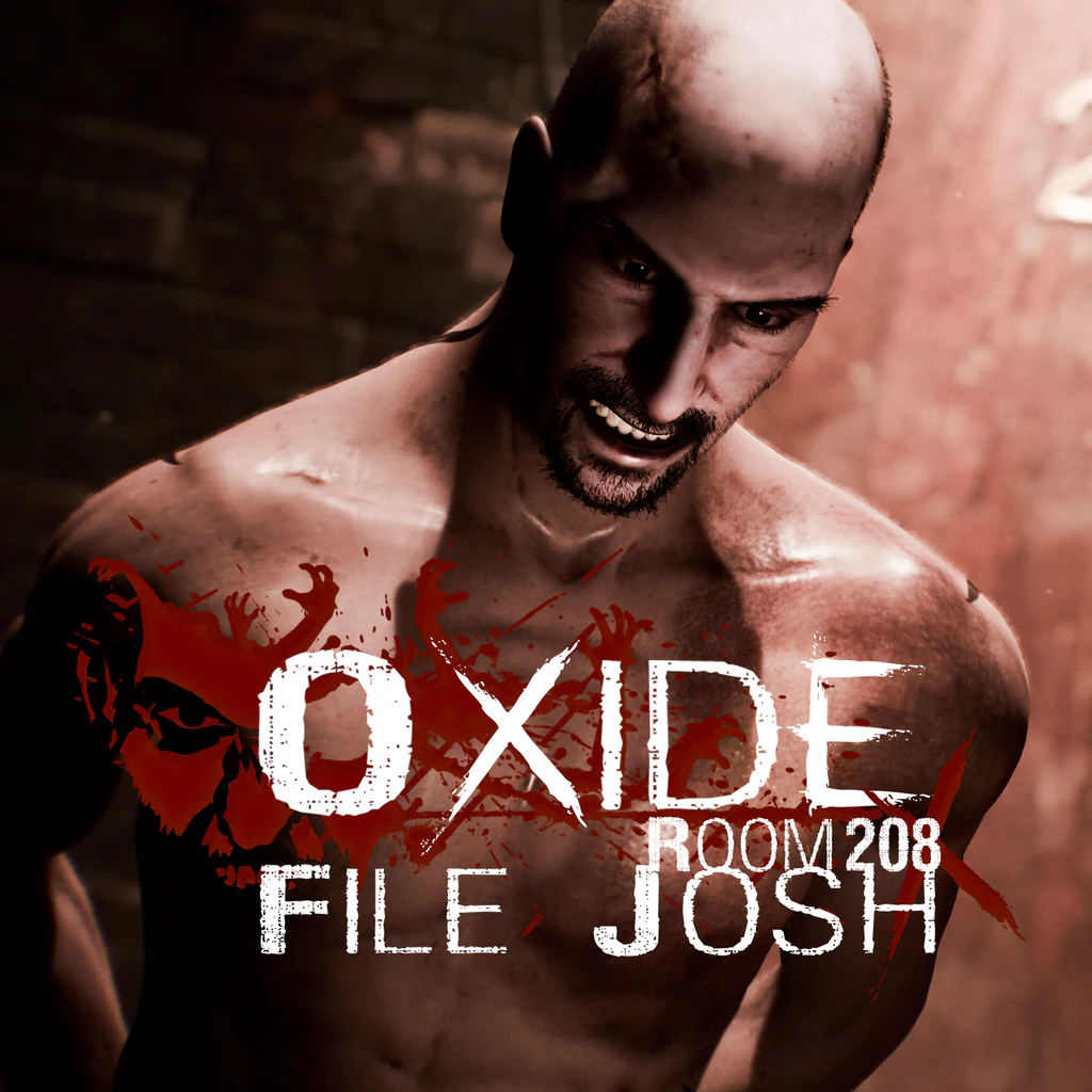 Oxide Room 208 - File Josh (English)