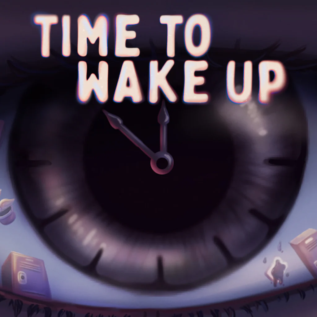 Time To Wake Up