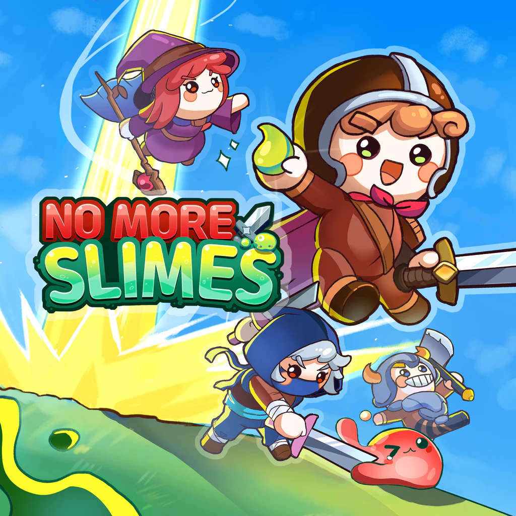 No More Slimes!!