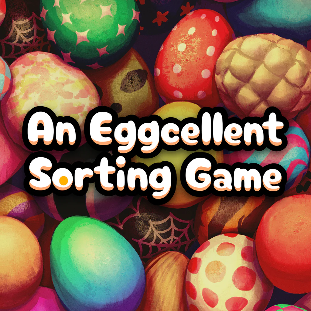 An Eggcelent Sorting Game