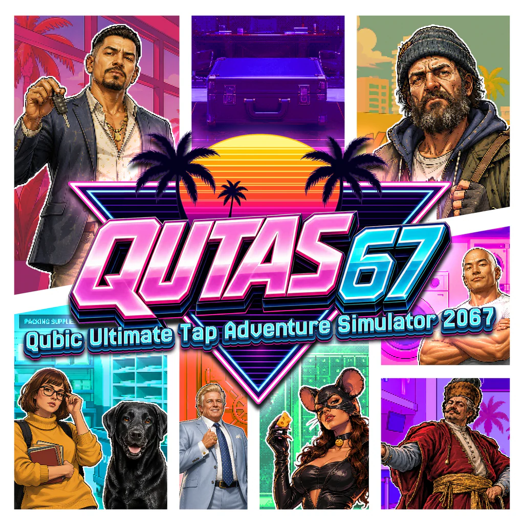QUTAS67 - Qubic Ultimate Tap Adventure Simulator 2067