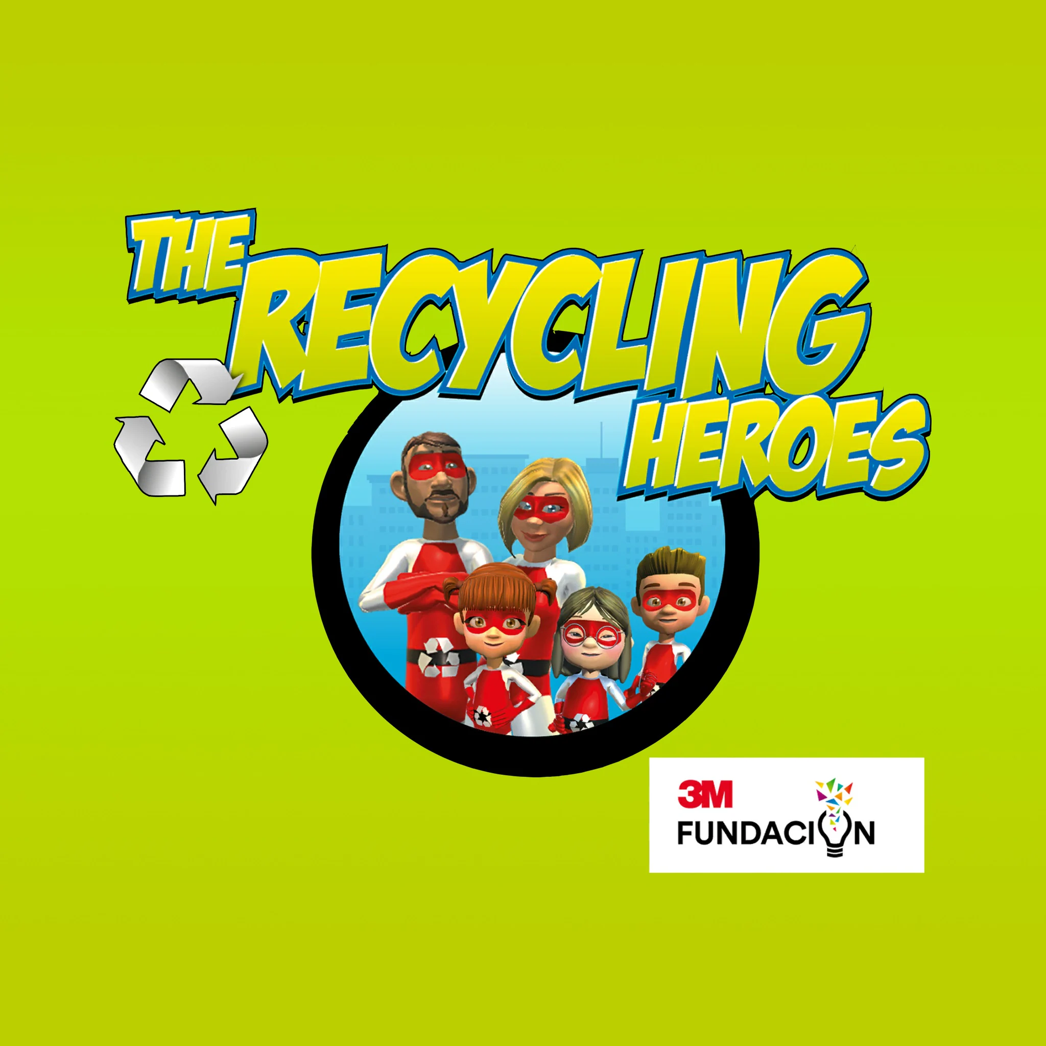 THE RECYCLING HEROES
