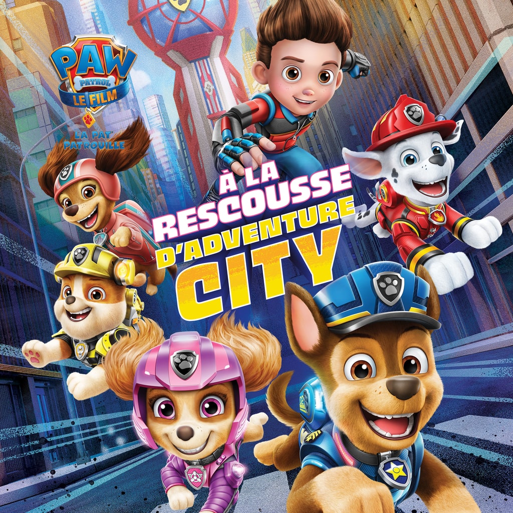 Paw Patrol, la Pat'Patrouille - le film À la rescousse d'Adventure City